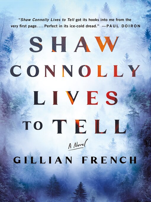Title details for Shaw Connolly Lives to Tell by Gillian French - Wait list